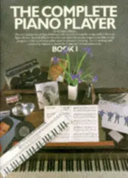The Complete Piano Player. Book 1/Kenneth Baker
