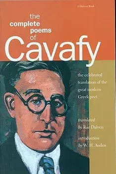 The Complete Poems of Cavafy: Expanded Edition, Paperback/C. P. Cavafy