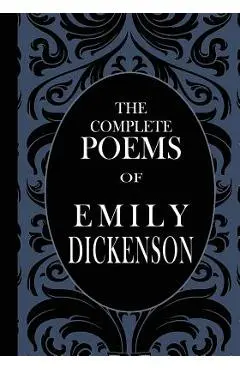The Complete Poems of Emily Dickenson - Emily Dickenson