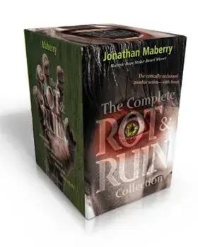The Complete Rot & Ruin Collection: Rot & Ruin; Dust & Decay; Flesh & Bone; Fire & Ash; Bits & Pieces, Paperback/Jonathan Maberry