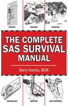 The Complete SAS Survival Manual - Barry Davies