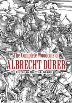 The Complete Woodcuts of Albrecht Durer, Paperback/Albrecht Durer