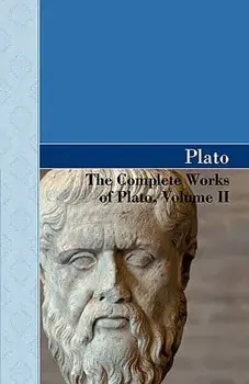 The Complete Works of Plato, Volume II, Hardcover/Plato