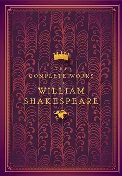 The Complete Works of William Shakespeare, Hardcover/William Shakespeare