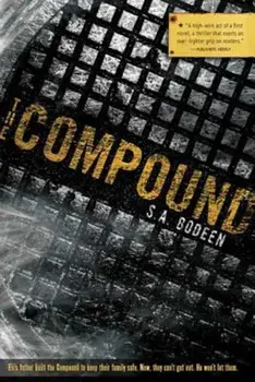 The Compound, Paperback/S. A. Bodeen