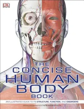 The Concise Human Body Book, Paperback/DK
