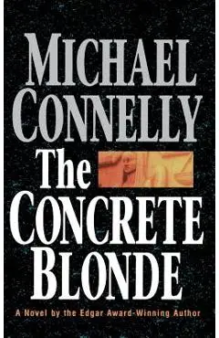 The Concrete Blonde - Michael Connelly
