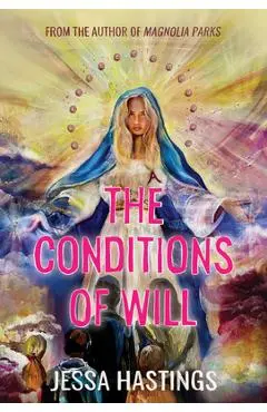 The Conditions of Will - Jessa Hastings