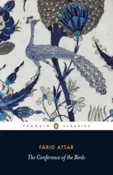 The Conference of the Birds, Paperback/Farid Ud Attar