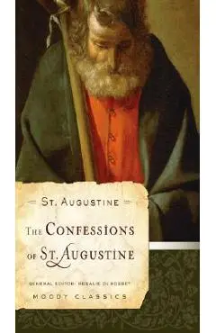 The Confessions of St. Augustine - St Augustine