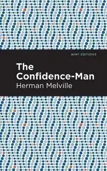 The Confidence-Man, Paperback/Herman Melville