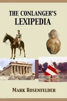 The Conlanger's Lexipedia, Paperback/Mark Rosenfelder