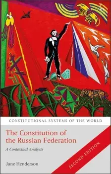 The Constitution of the Russian Federation. A Contextual Analysis, 2 ed, Hardback/***