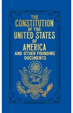 The Constitution of the United States of America and Other Founding Documents - Alexander Hamilton