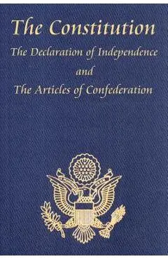 The Constitution of the United States of America, with the Bill of Rights and All of the Amendments; The Declaration of Independence; And the Articles - Thomas Jefferson