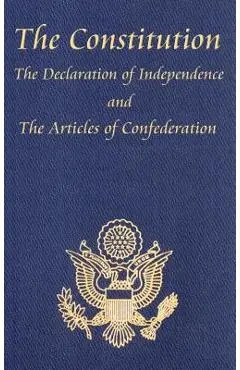 The Constitution of the United States of America, with the Bill of Rights and All of the Amendments; The Declaration of Independence; And the Articles - Thomas Jefferson