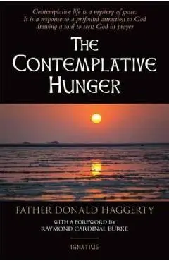 The Contemplative Hunger - Fr Donald Haggerty