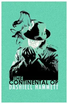 The Continental Op. Short Story Collection, Paperback/Dashiell Hammett