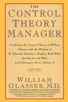 The Control Theory Manager, Paperback/William M. D. Glasser