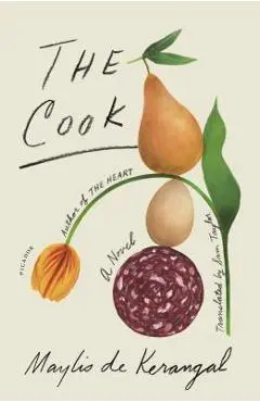 The Cook - Maylis De Kerangal