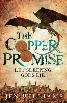 The Copper Promise (complete novel), Paperback/Jen Williams