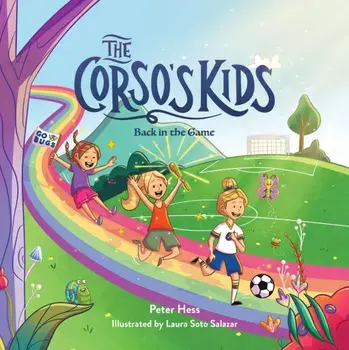 The Corso's Kids: Back in the Game, Hardback/Peter Hess
