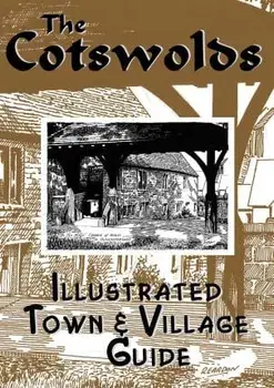 The Cotswolds illustrated Town & Village Guide, Paperback/Peter Reardon