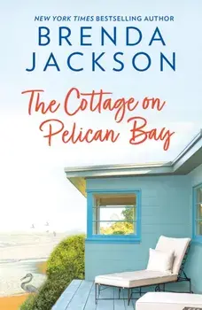 The Cottage On Pelican Bay, Paperback/Brenda Jackson