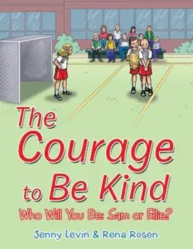 The Courage to Be Kind, Paperback/Jenny Levin