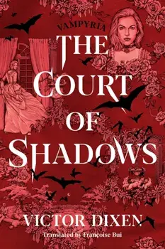 The Court of Shadows, Paperback/Victor Dixen