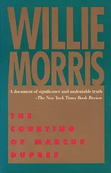 The Courting of Marcus Dupree, Paperback/Willie Morris