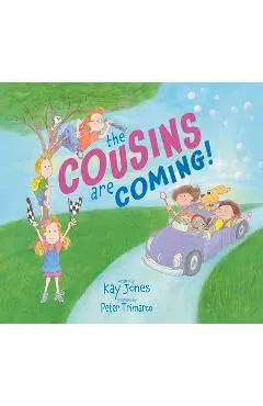 The Cousins Are Coming - Kay Jones