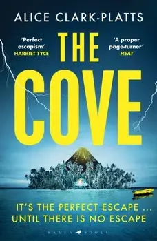 The Cove. An escapist locked-room thriller set on a paradise island, Paperback/***
