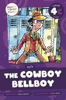The Cowboy Bellboy. oy/ir, Hardback/Charis Mather