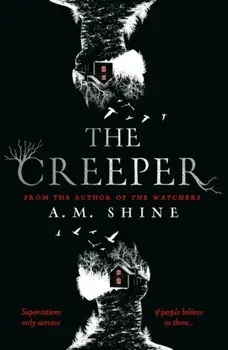 The Creeper, Paperback/A.M. Shine