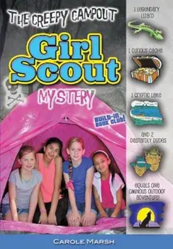 The Creepy Campout Girl Scout Mystery, Paperback/Carole Marsh