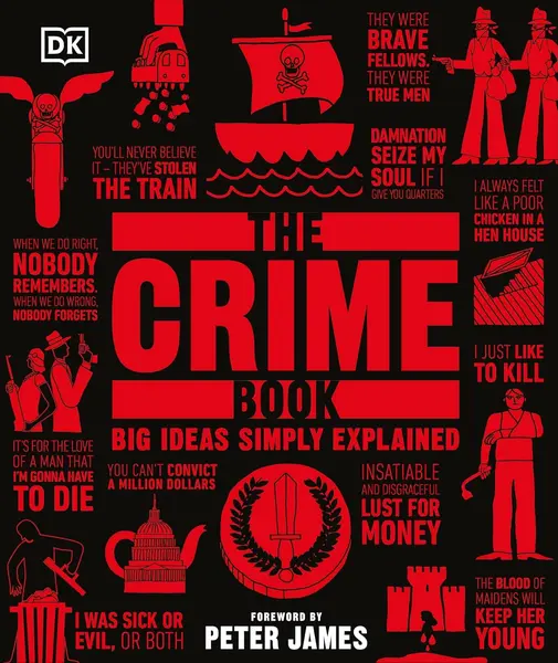 The Crime Book (Big Ideas Simply Explained)