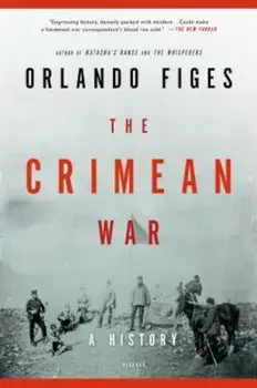 The Crimean War: A History, Paperback/Orlando Figes