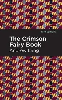 The Crimson Fairy Book, Paperback/Andrew Lang