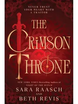 The Crimson Throne. A Rich Historical Fae Romantasy Adventure (The Crimson Throne Book 1), Hardback/Beth Revis
