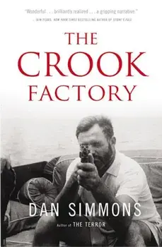 The Crook Factory, Paperback/Dan Simmons