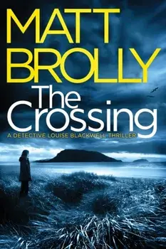 The Crossing, Paperback/Matt Brolly