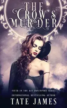 The Crow's Murder/Tate James