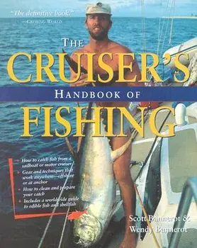 The Cruiser's Handbook of Fishing, Paperback/Scott Bannerot