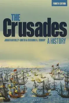 The Crusades: A History. 4 ed, Paperback/Professor Susanna A. Throop