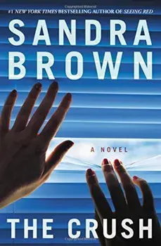 The Crush, Paperback/Sandra Brown