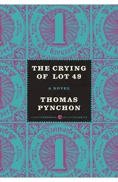 The Crying of Lot 49 - Thomas Pynchon