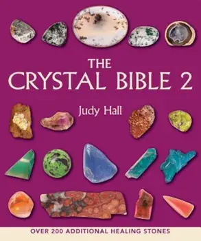 The Crystal Bible 2, Paperback/Judy Hall