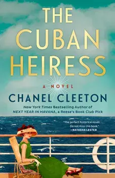 The Cuban Heiress, Paperback/Chanel Cleeton