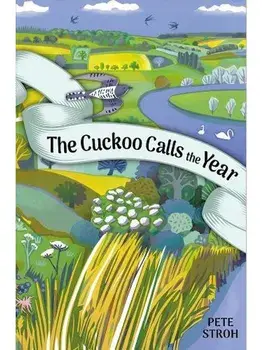 The Cuckoo Calls the Year, Hardback/Dr. Pete Stroh